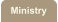 Ministry